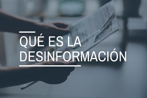 ¿Qué es la desinformación?