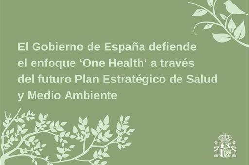 6/11/2021. 061121-politicasverdes3. El Gobierno defiende el enfoque One Health a través del Plan Estratégico de Salud y Medio Ambiente.