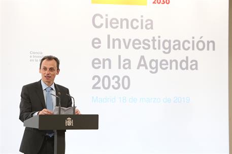 18/03/2019. Pedro Sánchez preside el encuentro "Ciencia e Investigación en la Agenda 2030". El ministro de Ciencia, Innovación y Universidad...