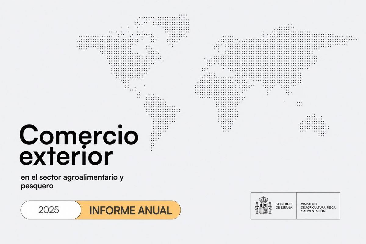 Informe Anual de Comercio Exterior Agroalimentario y Pesquero