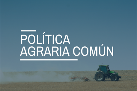 10/02/2024. Pol&#237;tica Agraria Com&#250;n (PAC)