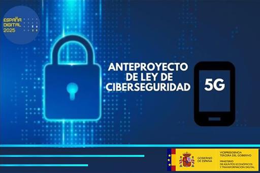 El Gobierno presenta a audiencia pública el anteproyecto de ley de Ciberseguridad 5G