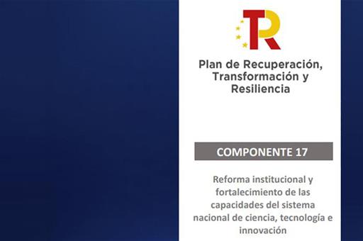 Plan de Recuperación, Transformación y Resiliencia, Componente 17