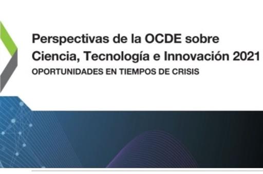 Perspectivas de la OCDE sobre Ciencia, Tecnología e Innovación 2021