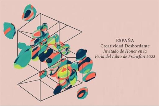 Creatividad Desbordante. España invitado de Honor en al Feria del Libro de Fráncfort 2022