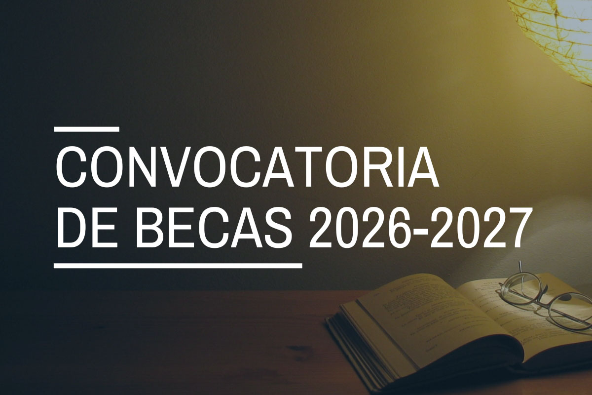 Convocatoria Oficial: Becas y Ayudas para el Curso Académico 2026-2027