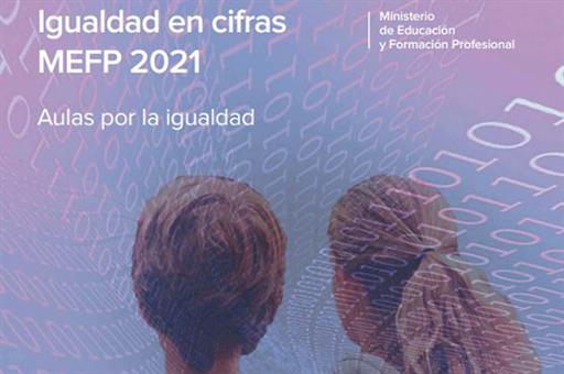Informe Igualdad en cifras MEFP, Aulas por la Igualdad