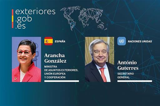 La ministra González-Laya y el Secretario General de la ONU Antonio Guterres