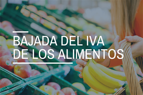 9/01/2023. Bajada del IVA de los alimentos