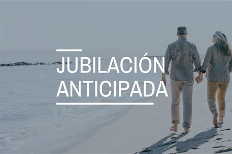 Jubilación anticipada por voluntad del trabajador: ¿qué es y cómo solicitarla?