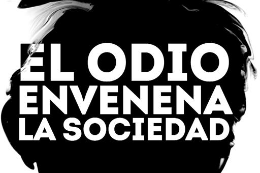 El odio envenena la sociedad