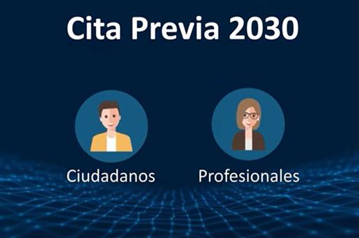 Cita Previa 2030 para ciudadanos y profesionales