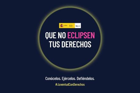 Cartel de la campaña del Ministerio de Juventud e Infancia: Que no eclipsen tus derechos.