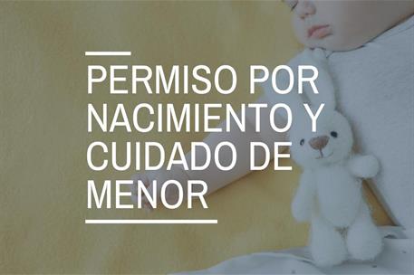 7/08/2025. Permiso por nacimiento y cuidado del menor