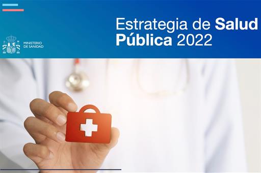 22/06/2022. Estrategia de Salud Pública 2022. Estrategia de Salud Pública 2022