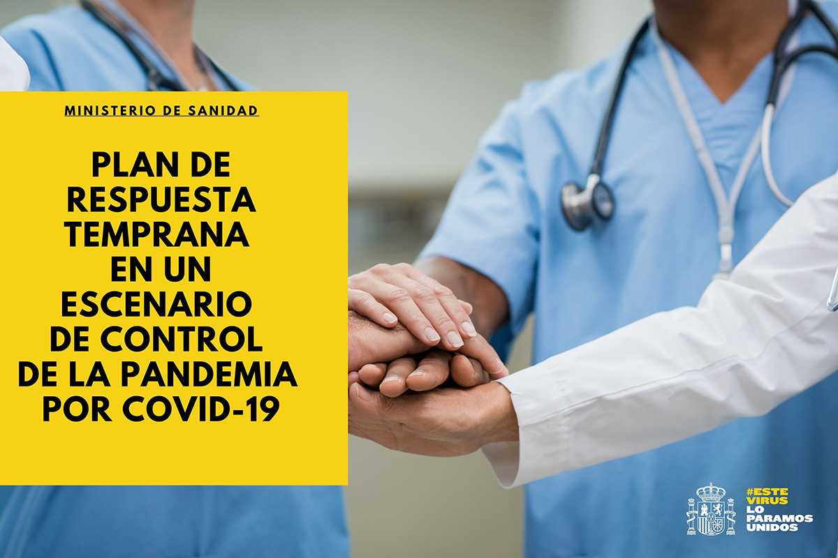 La Moncloa 13 07 2020 Sanidad Traslada A Las Comunidades Autonomas El Plan De Respuesta Temprana En Un Escenario De Control De La Pandemia Por Covid 19 Prensa Actualidad Sanidad