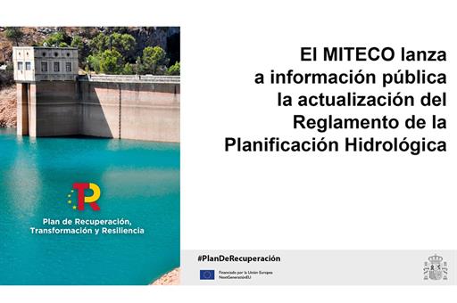 El MITECO lanza a información pública la actualización del Reglamento de la Planificación Hidrológica