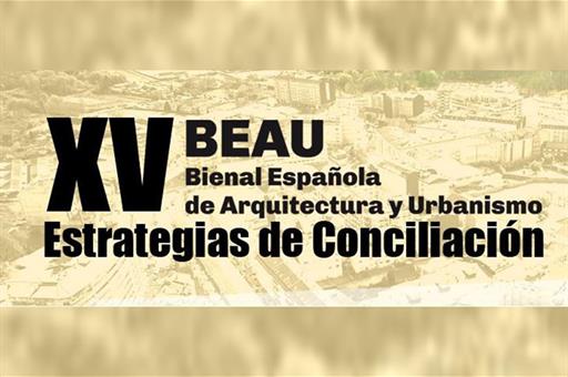 22/07/2020. XV Bienal Española de Arquitectura y Urbanismo