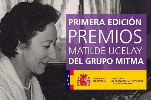 Primera Edición de los Premios Matilde Ucelay del Grupo Mitma